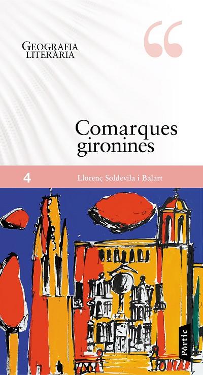 Geografia literària. Comarques gironines | 9788498093858 | Llorenç Soldevila Balart
