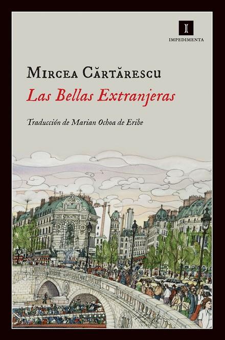 Las Bellas Extranjeras | 9788415578550 | Cartarescu, Mircea