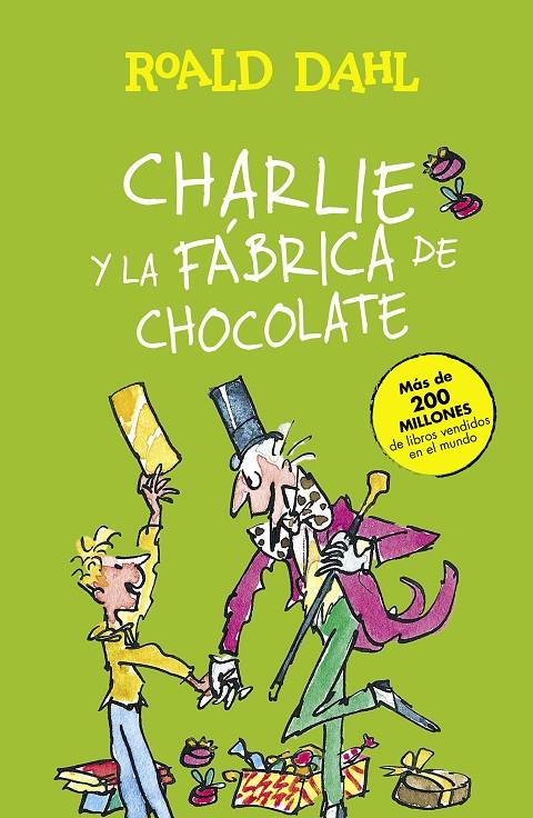 Charli y la fábrica de chocolate | 9788420482880 | Roald Dahl