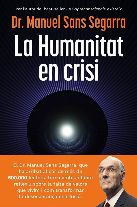 La Humanitat en crisi | 9788466435475 | Dr. Manuel Sans Segarra