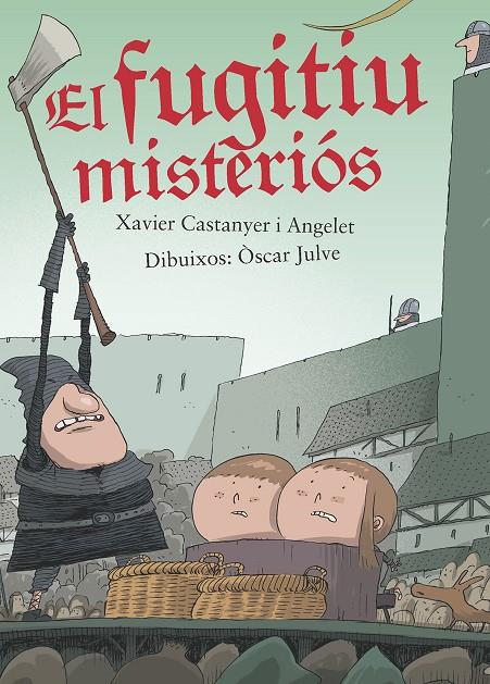 El fugitiu misteriós | 9788491911043 | Xavier Casteanyer i Angelet