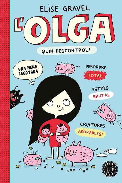 L' Olga. Quin descontrol! - Nova edició | 9791387748975 | Gravel, Elise
