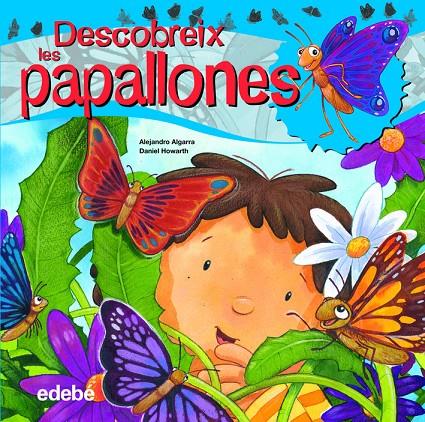 Descobreix les papallones | 9788468307909 | Algarra Pujante, Alejandro