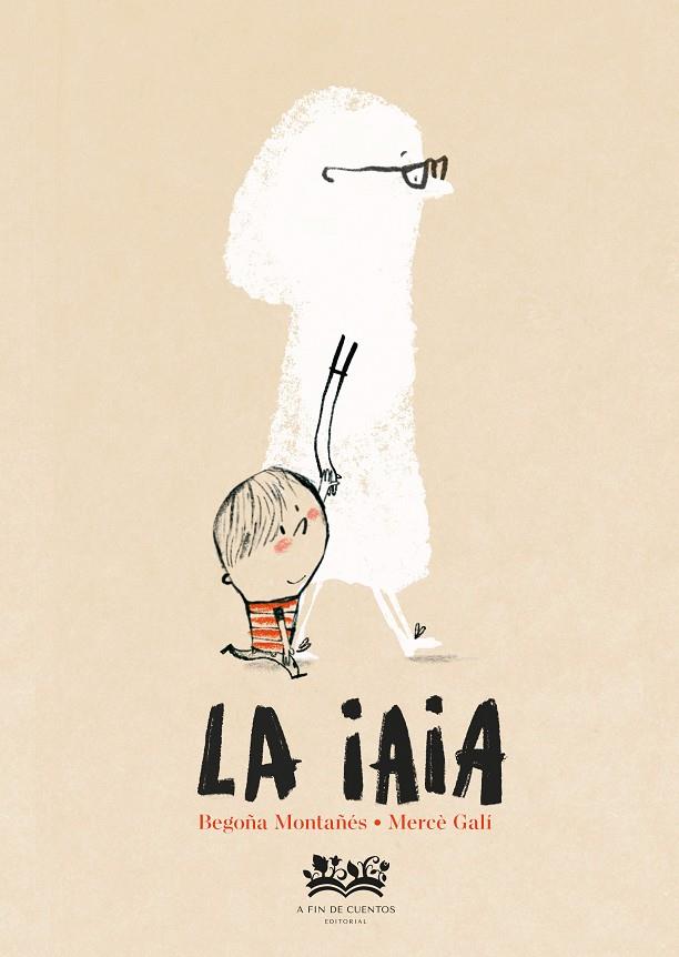 La iaia | 9788419684707 | Montañés, Begoña