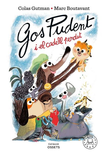 Gos Pudent i el cadell perdut | 9788410025837 | Gutman, Colas / Boutavant, Marc