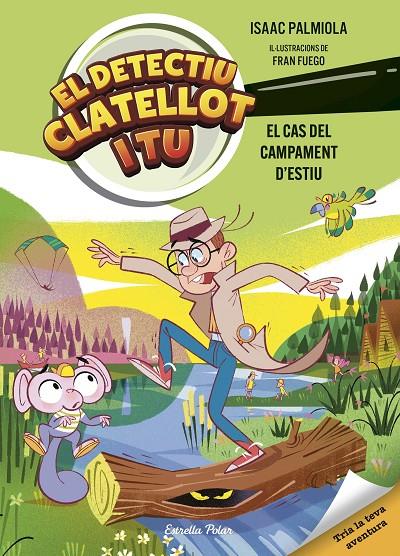 Detectiu Clatellot i tu 3. El cas del campament d'estiu | 9791387519728 | Palmiola, Isaac/Fuego, Fran