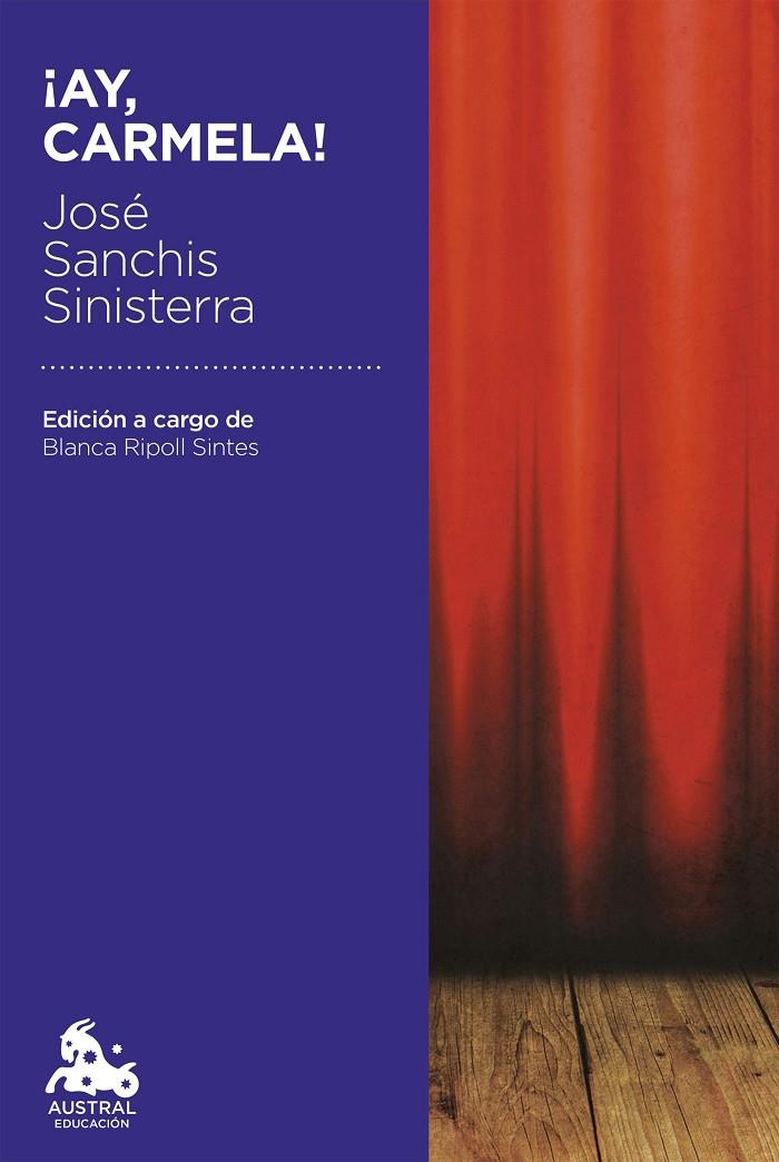 ¡Ay, Carmela! | 9788467047028 | José Sanchis Sinisterra
