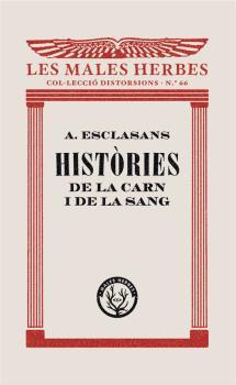 Història de la carn i de la sang | 9788412070545 | A. Esclasans