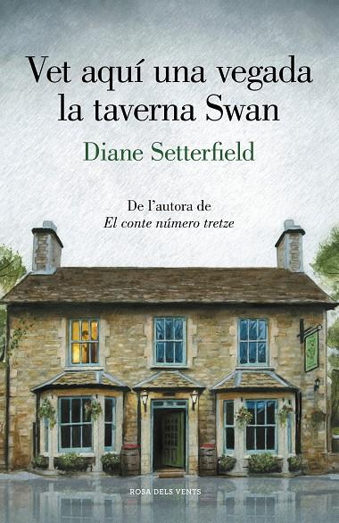 Vet aquí una vegada la taverna Swan | 9788417444945 | Diane Setterfield