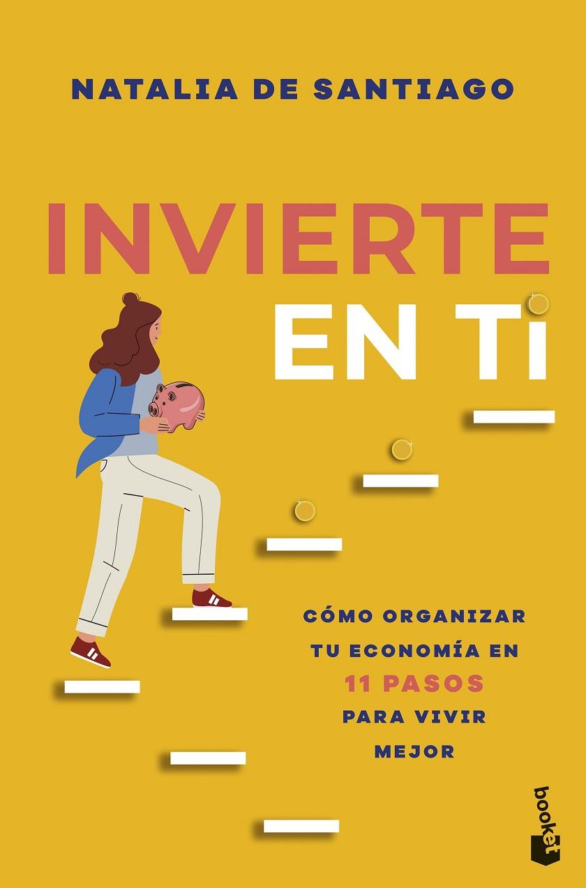 Invierte en ti | 9788408305972 | Santiago, Natalia de