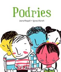 Podries | 9788416003822 | Raspall i Juanola, Joana