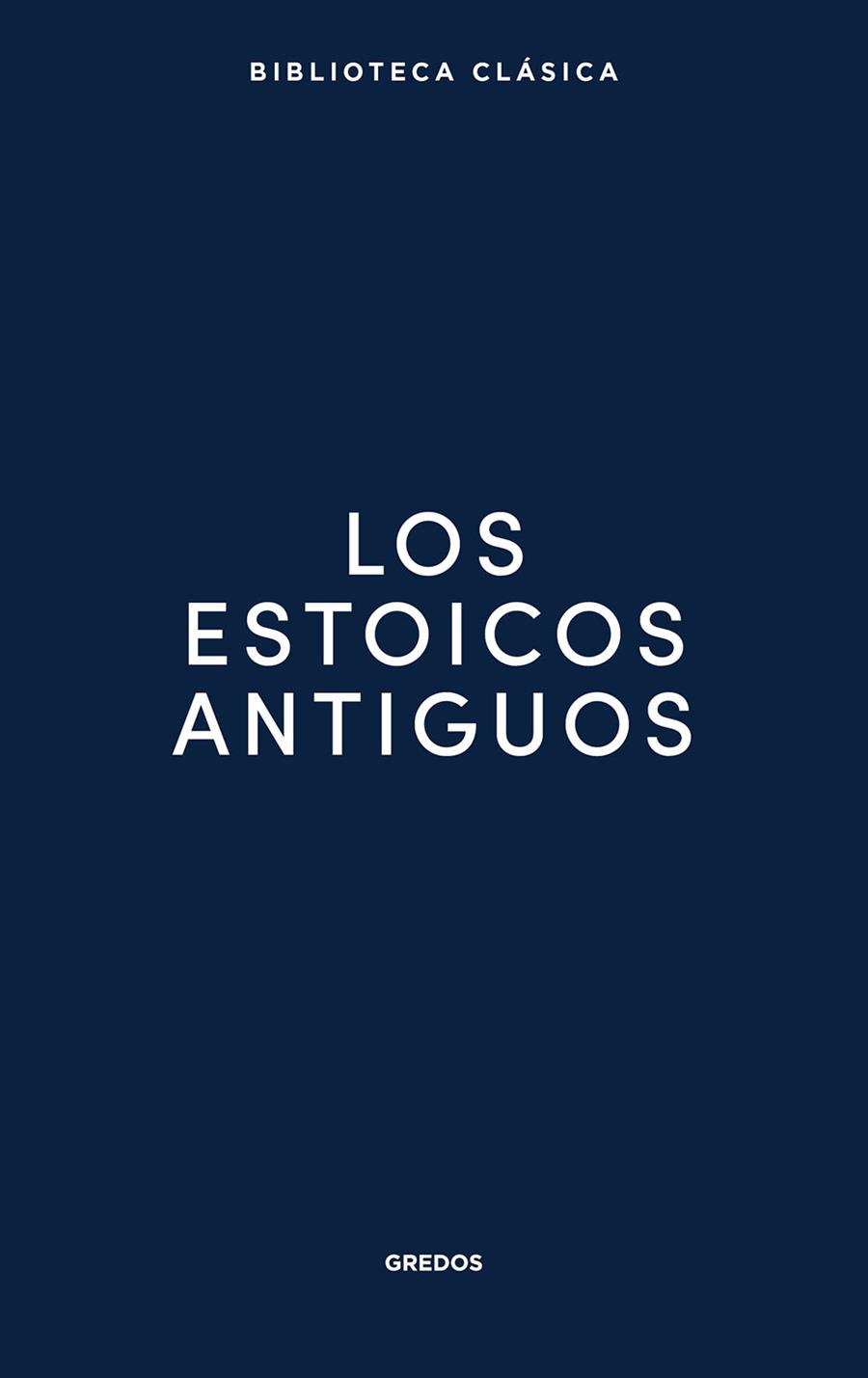 Los estoicos antiguos | 9791387896300 | Varios autores