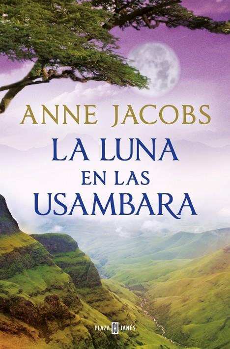 La luna en las Usambara (Sueños de África 2) | 9788401028960 | Jacobs, Anne