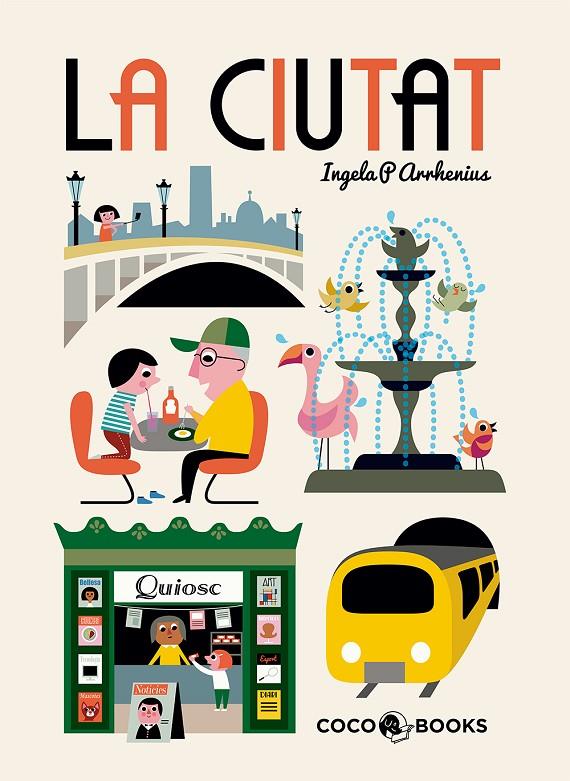 La ciutat (Coco Books) | 9788494595240 | Ingela Arrhenius