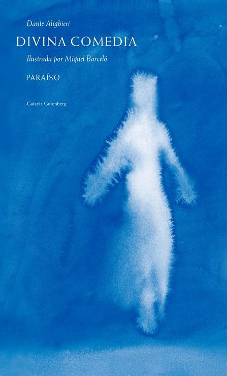 Divina Comedia. Paraíso- 2016 | 9788416734276 | Barceló, Miquel/Alighieri, Dante