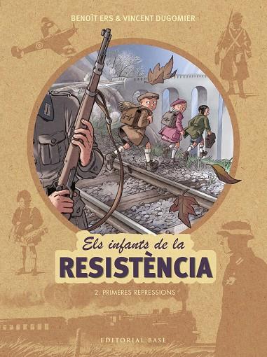 Els infants de la resistència | 9788417183127 | Ers, Benoît / Dugomier, Vincent