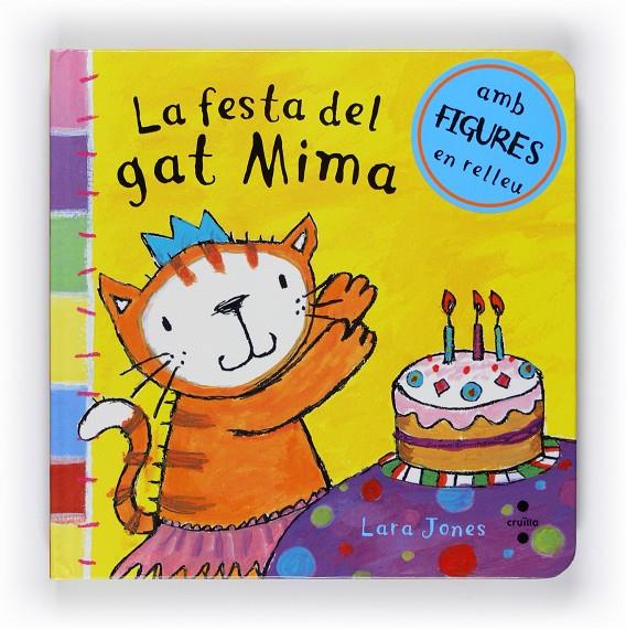 La festa del gat Mima | 9788466125222 | Lara Jones
