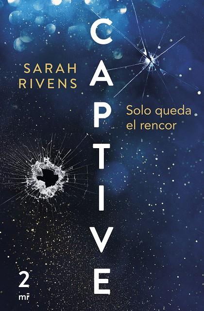 Captive: Solo queda el rencor | 9788427053021 | Rivens, Sarah