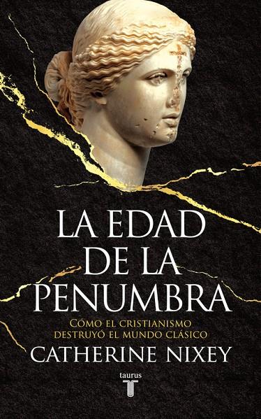 La edad de la penumbra | 9788430619542 | Catherine Nixey