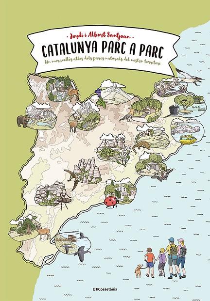 Catalunya parc a parc | 9788413564777 | Santjoan Cuní, Jordi/Santjoan Rubio, Albert