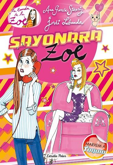 Sayonara Zoè 6 | 9788415790259 | García-Siñeriz, Ana