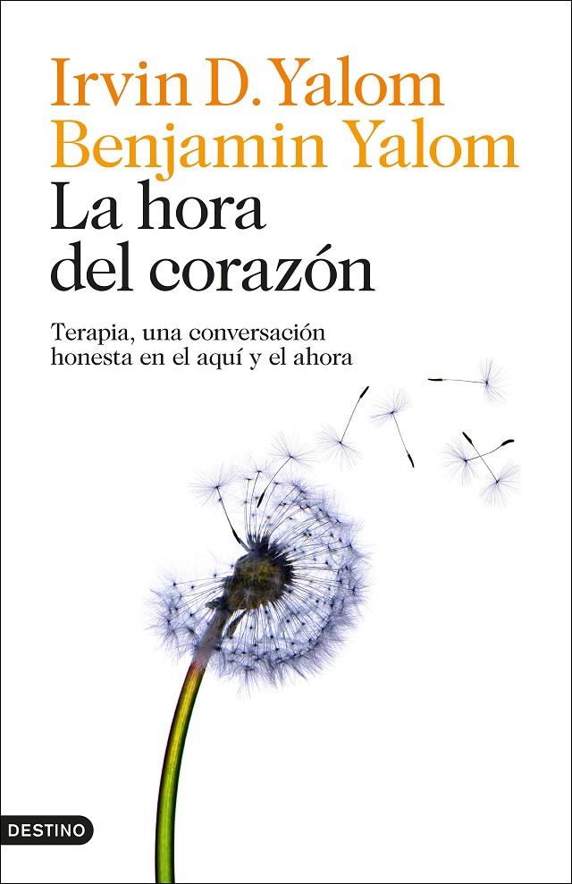 La hora del corazón | 9788423369409 | Yalom, Irvin D./Yalom, Benjamin