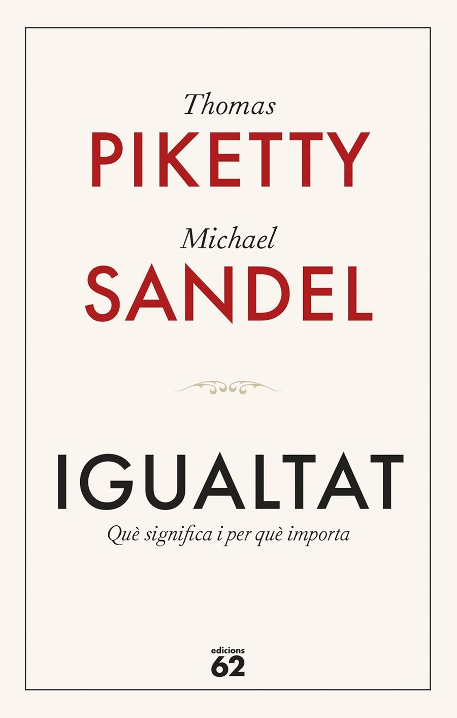 Igualtat | 9788429782547 | Piketty, Thomas/Sandel, Michael