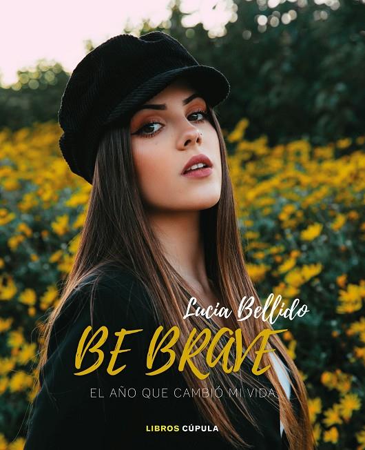 Be brave | 9788448027094 | Lucía Bellido