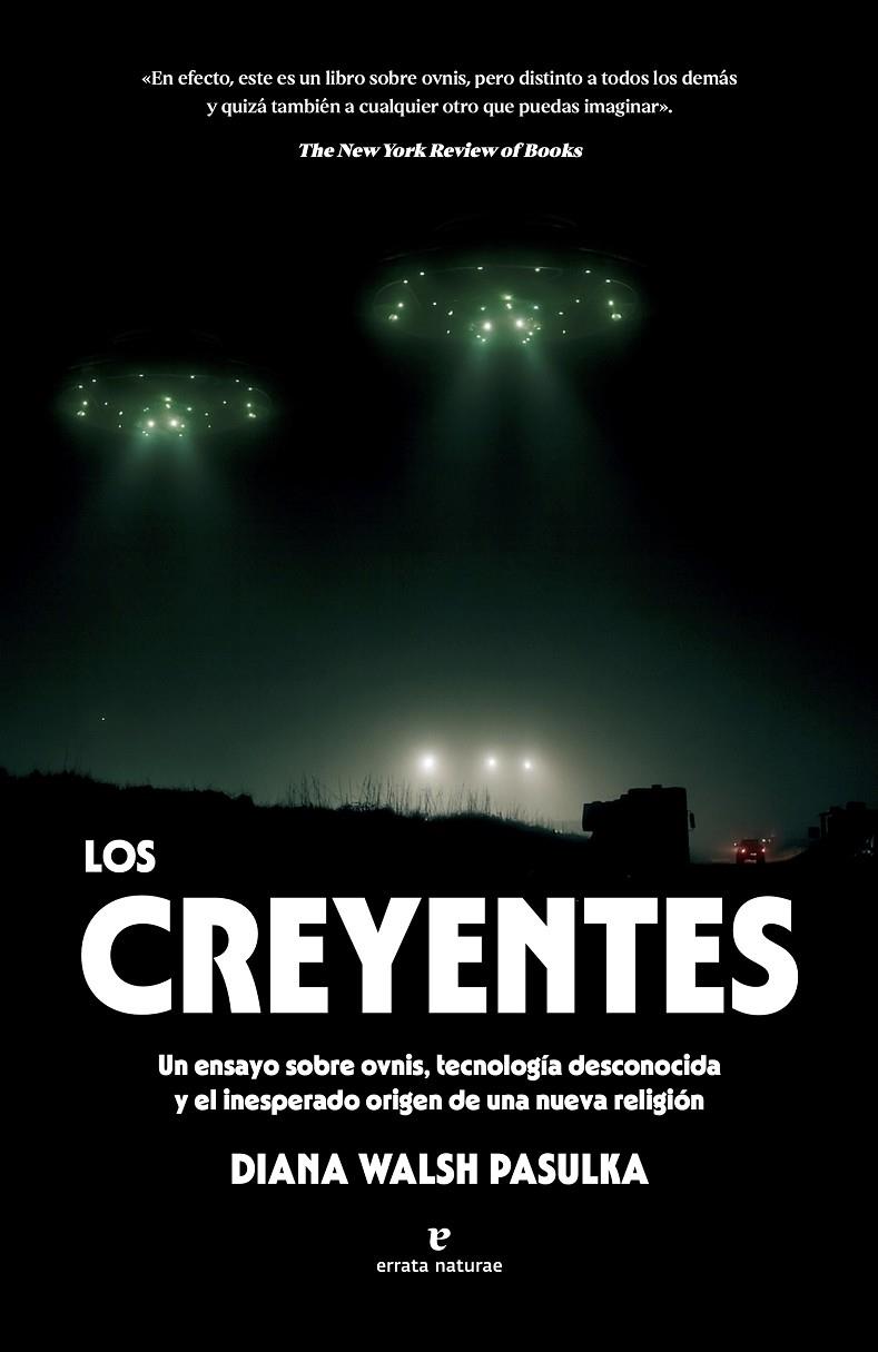 Los creyentes | 9791387597368 | Walsh Pasulka, Diana