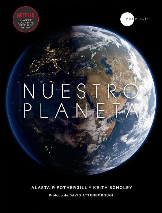 Nuestro planeta | 9788408200864 | Alastair Fothergill