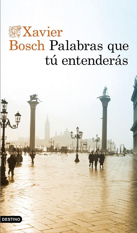Palabras que tu entenderás | 9788423356003 | Bosch, Xavier
