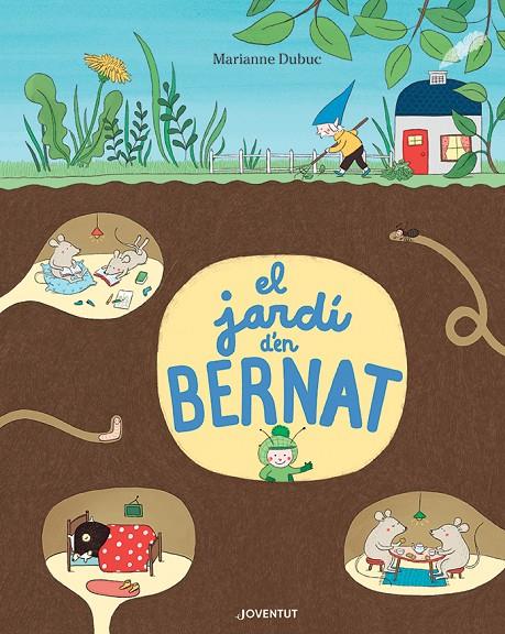 El jardí d en Bernat | 9788426146151 | Dubuc, Marianne