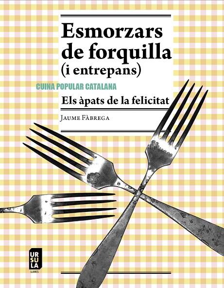 Esmorzars de forquilla (i entrepans) | 9788412754872 | Fàbrega i Colom, Jaume