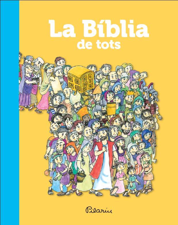 La Bíblia de tots | 9788490573365 | AA. VV. / Bayès, Pilarín