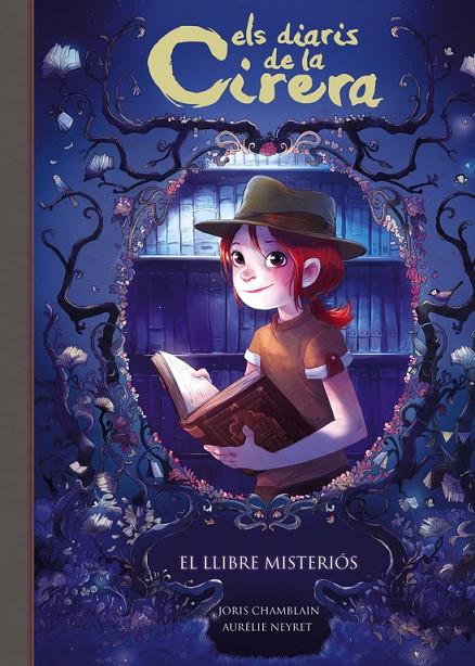Els diaris de la Cirera. El llibre misteriós | 9788420487816 | Chamblain, Joris