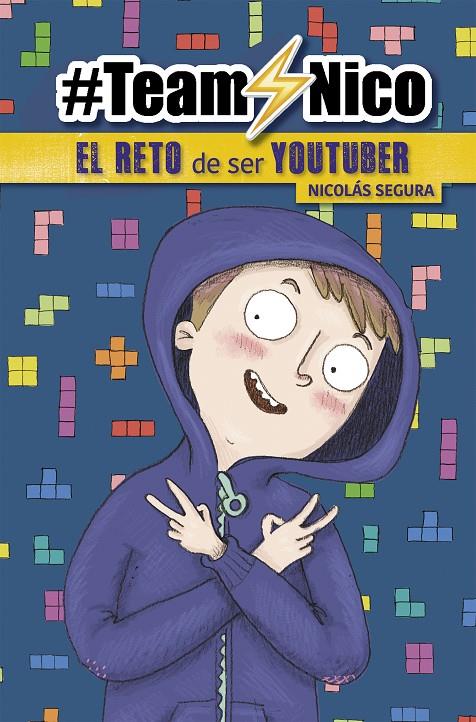 El reto de ser Youtuber (#TeamNico) | 9788448855857 | Segura, Nicolás