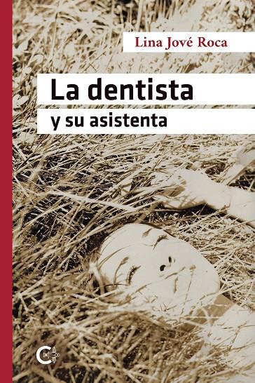 La dentista y su asistenta | 9788418548949 | Lina Jové Roca
