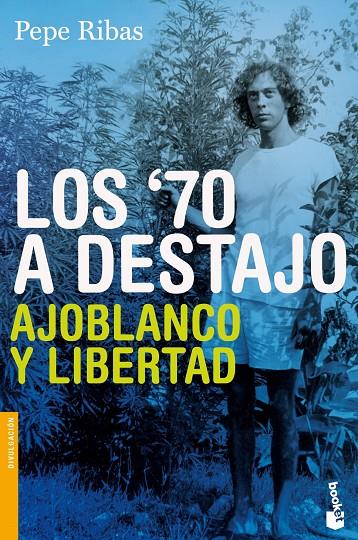 Los 70 a destajo | 9788423344475 | Pepe Ribas