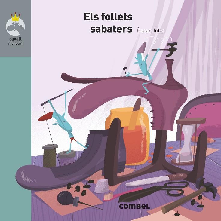 Els follets sabaters  | 9788491015376 | Julve, Òscar