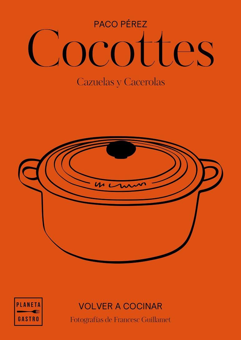 Cocottes | 9788408197546 | Paco Pérez