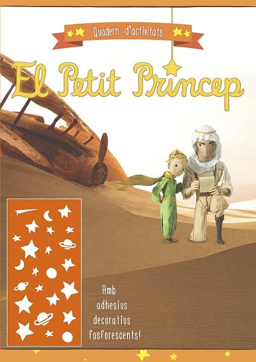 El petit Príncep (quadern d activitats taronja) | 9788490946763 | AA.VV.