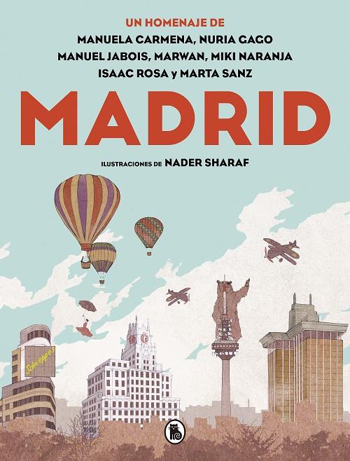 Madrid (Bruguera) | 9788402423597 | Rosa, Isaac/Carmena, Manuela/Jabois, Manuel/Gago, Nuria/Sanz, Marta