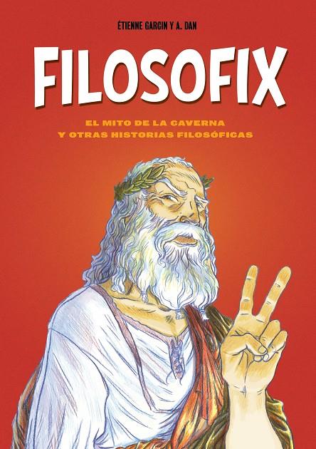 Filosofix | 9788419875969 | Garcin, Étienne/Dan, A.