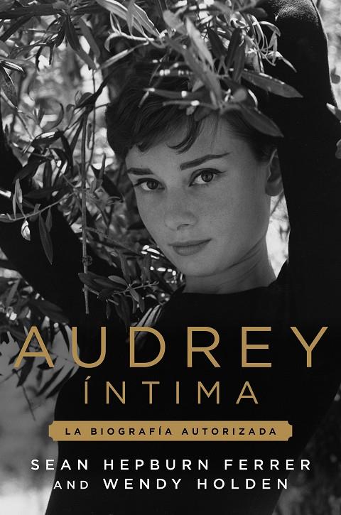 Audrey íntima | 9791387761783 | Ferrer, Sean Hepburn/Holden, Wendy
