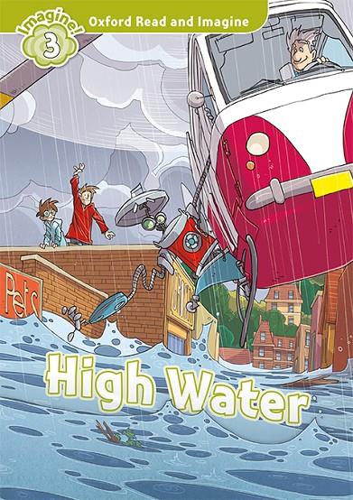 Oxford Read and Imagine 3. High Water MP3 Pack | 9780194019736 | Shipton, Paul