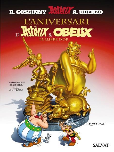 L'aniversari d'Astèrix i Obèlix. El llibre d'or | 9788421683958 | Goscinny, René/Uderzo, Albert