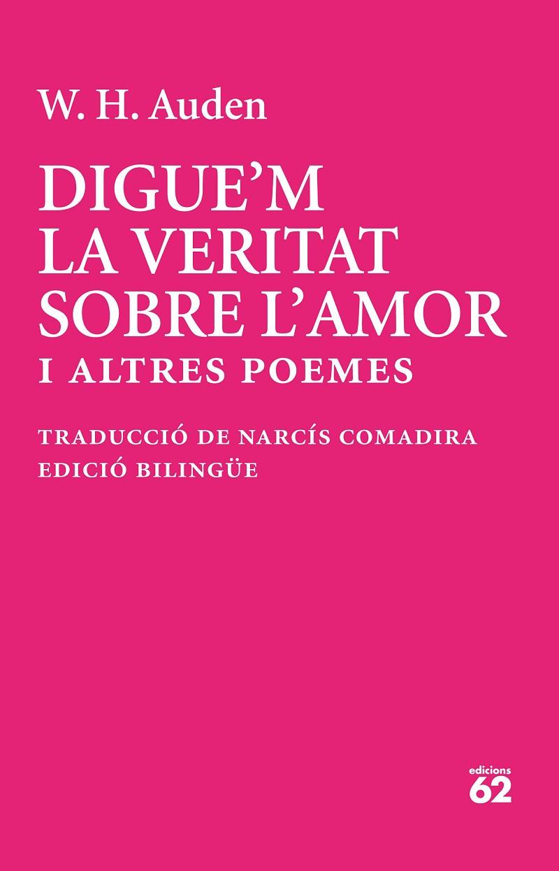 Digue'm la veritat sobre l'amor | 9788429783513 | Auden, W. H.