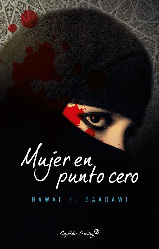 Mujer en punto cero | 9788494645327 | Nawal El Saadawi