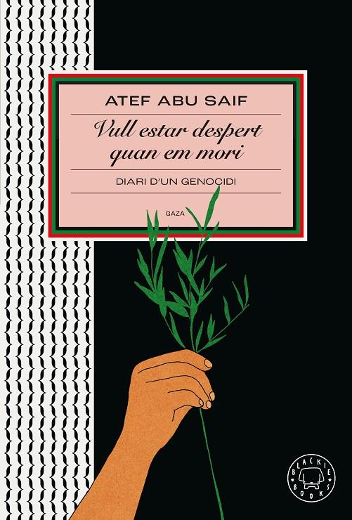 Vull estar despert quan em mori | 9791387748319 | Abu Saif, Atef