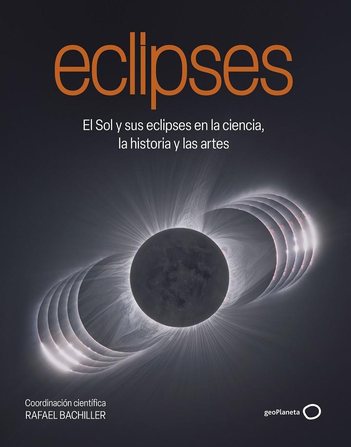 Eclipses | 9788408320548 | Bachiller, Rafael